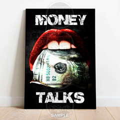 MONEY TALKS