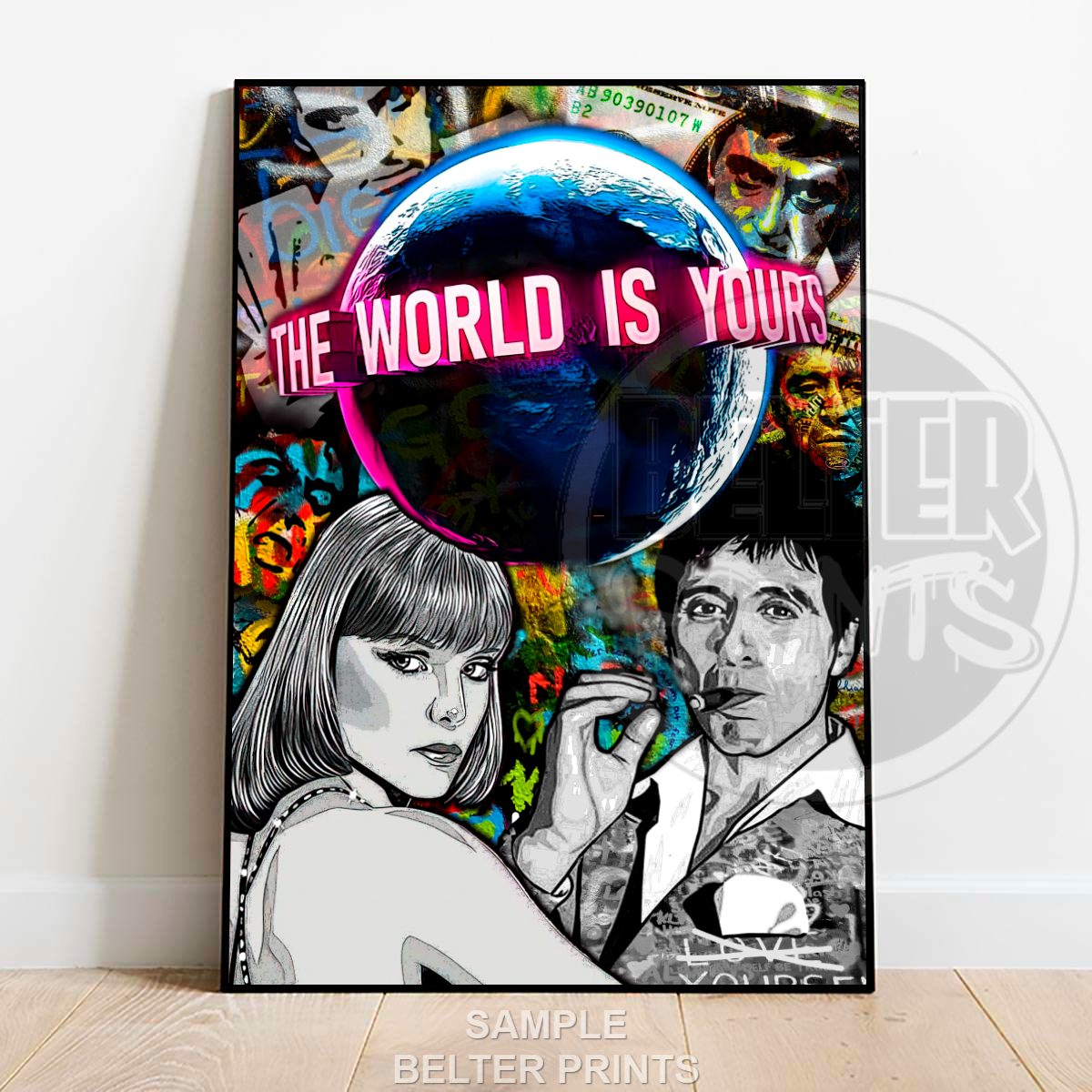 The World Is Yours - Pop Art