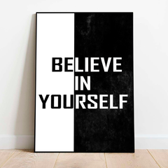 Believe In Yourself